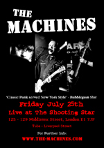 Angels in Exile Graphic Design - Poster - The Machines - Live at The Shooting Star, London - 25.07.08