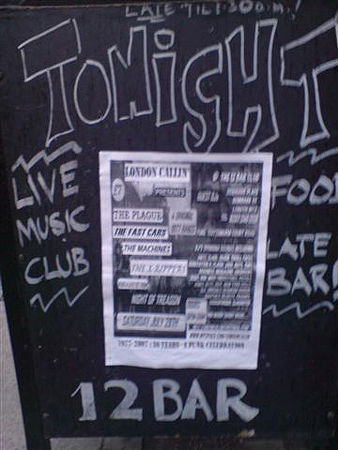 The Machines + The X-Rippers + The Fast Cars + The Plague + 100 Punks Gallery - Live at The 12 Bar Club, London WC2 - 28.07.07 