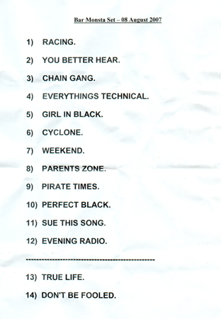 The Machines - Live at Bar Monsta, Camden, London NW1 - 08.08.07 - Set List