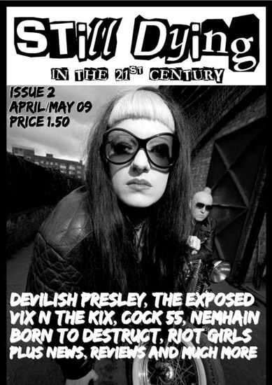 'Still Dying in The 21st Century' Fanzine - Issue 2 - April / May 2009 - Featuring The Machines