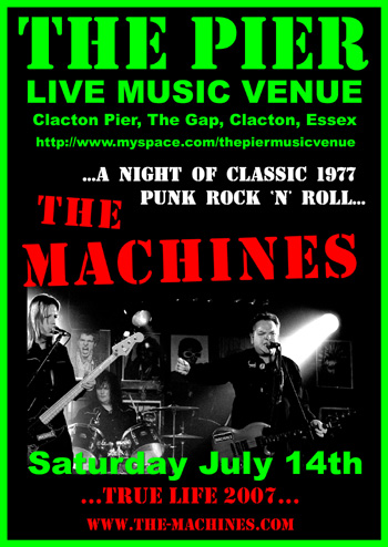 The Machines + Monkish - Live at The Pier Music Venue, The Pier, Clacton - Saturday July 14th 2007 - Flyer
