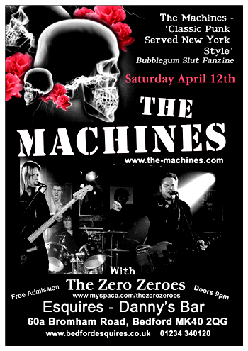 The Machines + The Zero Zeroes - Live at Esquires, Danny's Bar, Bedford MK40 2QG - Saturday April 12th 2008 - Flyer