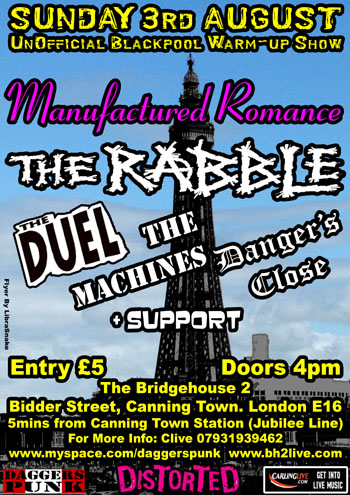 'Warm up for Rebellion' - Manufactured Romance + The Rabble + The Duel + The Machines + Danger's Close + Support - Live at The BridgeHouse II, Canning Town, London - Sunday August 3rd, 2008