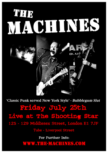 The Machines - Live at The Shooting Star, London E1 - Friday July 25th, 2008 - Flyer