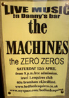 The Machines - Live at Esquires (Danny's Bar), Bedford with The Zero Zeroes - 12.04.08 - Poster #2