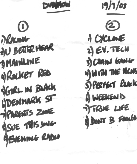 The Machines - Live at Lennons Bar - Great Dunmow, Essex - 19.07.08 - Set List