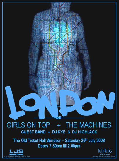 The Machines + Kingdom Waits + Girls on Top + London - Live at The Old Ticket Hall, Windsor - 26.07.08 - Poster #1