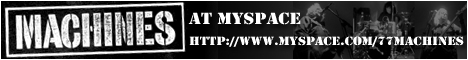 The Machines - Official MySpace Site