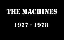 The Machines - 1977 - 1978