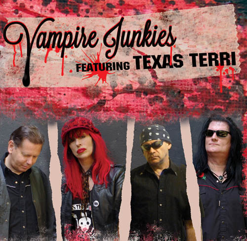 The Vampire Junkies Featuring Texas Terri - 'Vampire Junkies Featuring Texas Terri' - CD - Released March 18th, 2013