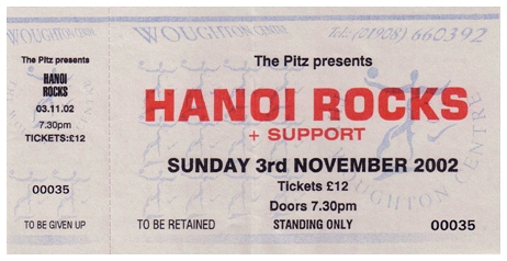 Hanoi Rocks - Live at The Pitz at The Woughton Centre, Milton Keynes, U.K. - 03.11.02 - Ticket