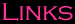 Links