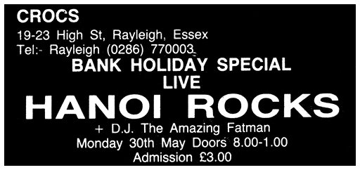 Hanoi Rocks - Live at Croc's, Rayleigh, Essex - 30.05.83 - Advert