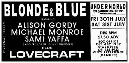 Blonde and Blue featuring Alison Gordy, Michael Monroe and Sami Yaffa - Live at The Underworld, London, England - 30.07.93 - Advert