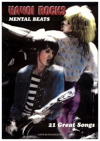 Hanoi Rocks - Band Score - Finland - Mental Beats: 21 Great Songs by Love Kustannus Oy publishing 