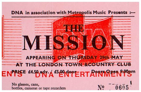 The Mission: The Town and Country Club, London - 29.05.86 - Ticket