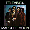 Television - Marquee Moon
